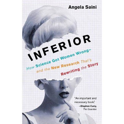 Inferior - by  Angela Saini (Paperback)