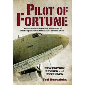 Pilot of Fortune - by Ted Beaudoin - 1 of 1