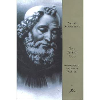 The City of God - (Modern Library Classics) Abridged by  Augustine (Hardcover)