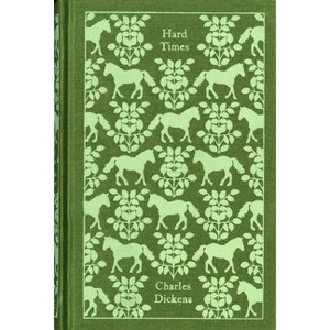 Hard Times - (Penguin Clothbound Classics) by  Charles Dickens (Hardcover) - 1 of 1