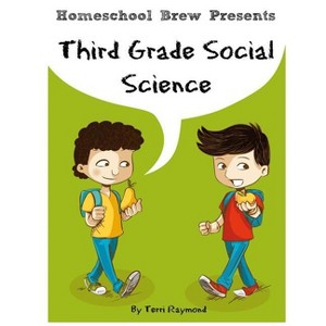 Third Grade Social Science - by  Terri Raymond (Paperback) - 1 of 1