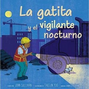 La Gatita Y El Vigilante Nocturno (Kitten and the Night Watchman) - by John Sullivan - 1 of 1