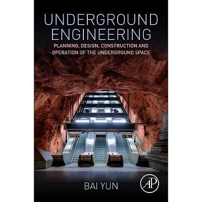 Underground Engineering - by  Bai Yun (Paperback)