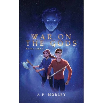 War on the Gods Books 1 and 2 - by  A P Mobley (Paperback)