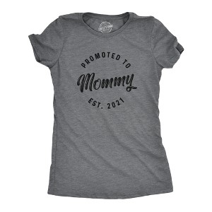 Womens Promoted to Mommy 2024 2023 2022 and 2021 T Shirt Funny New Baby Family Graphic Tee - Crazy Dog Women's T Shirt - 1 of 4