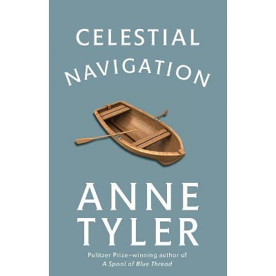 Celestial Navigation - by  Anne Tyler (Paperback)