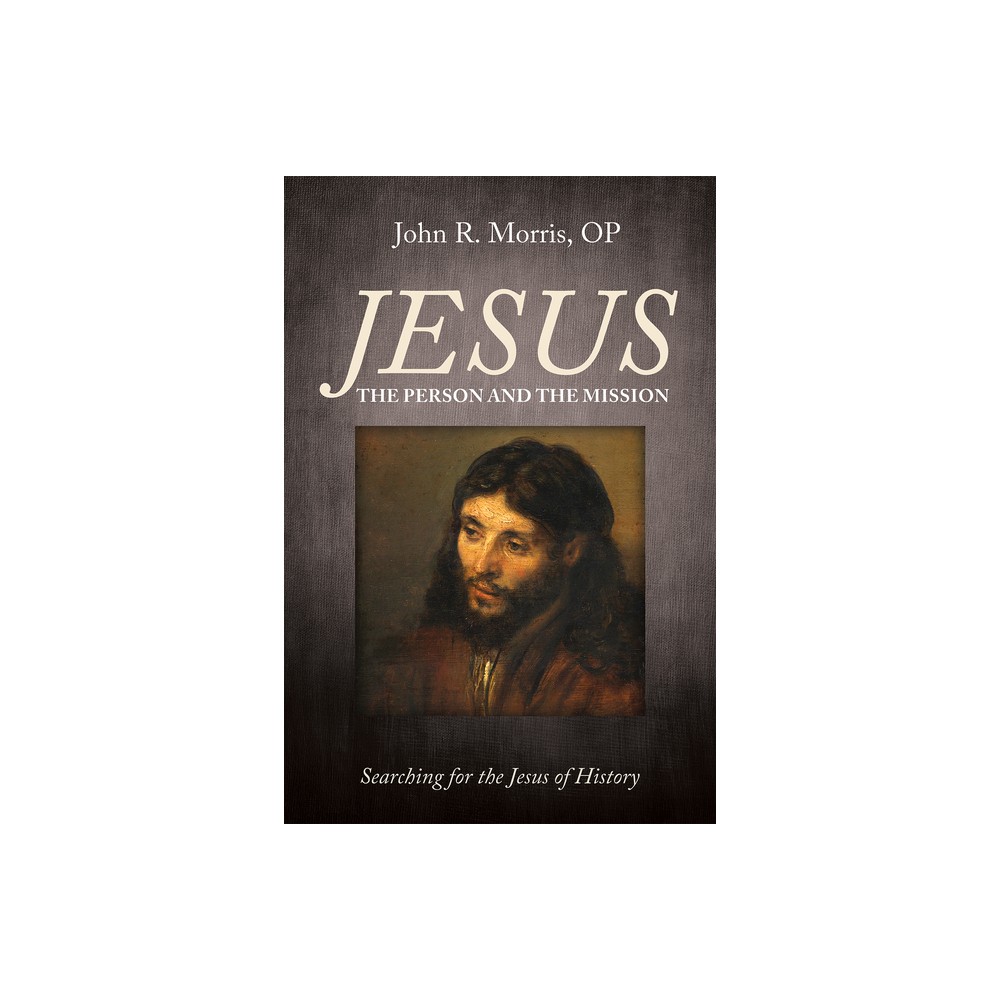 Jesus: The Person and the Mission