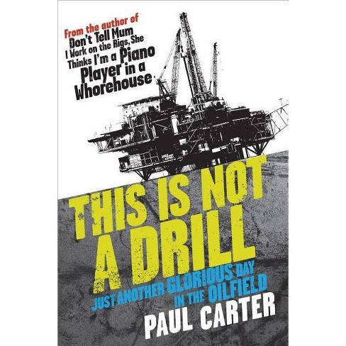 This Is Not A Drill By Paul Carter Paperback Target