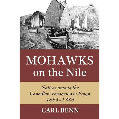 Mohawks on the Nile - Annotated by  Carl Benn (Hardcover)