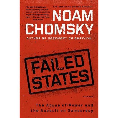 Failed States - (American Empire Project) by  Noam Chomsky (Paperback)