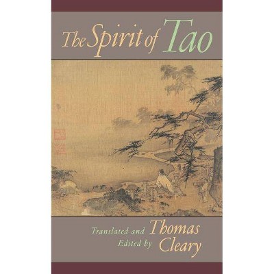 The Spirit of Tao - (Shambhala Pocket Classics) by  Thomas Cleary (Paperback)