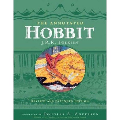 The Annotated Hobbit - by  J R R Tolkien (Hardcover)