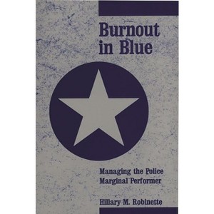 Burnout in Blue - by  Hillary Robinette (Paperback) - 1 of 1