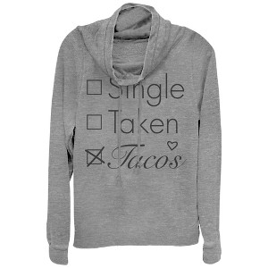 Juniors Womens CHIN UP Single Taken Tacos Cowl Neck Sweatshirt - 1 of 3