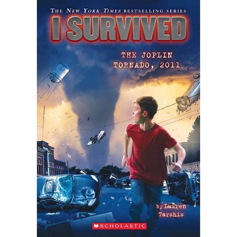 I Survived the Joplin Tornado, 2011 ( I Survived) (Paperback) by Lauren Tarshis - image 1 of 1