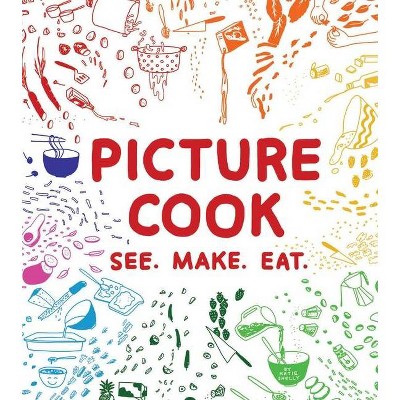 Picture Cook - by  Katie Shelly (Paperback)