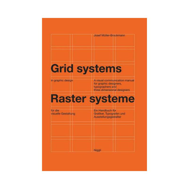 Grid Systems in Graphic Design - 6th Edition by  Josef Müller-Brockmann (Hardcover), 1 of 2