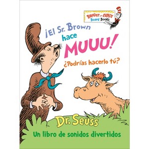 ¡El Sr. Brown hace Muuu! ¿Podrías hacerlo tú? (Mr. Brown Can Moo! Can You? Spanish Edition) - by Dr Seuss (Board Book) - 1 of 1
