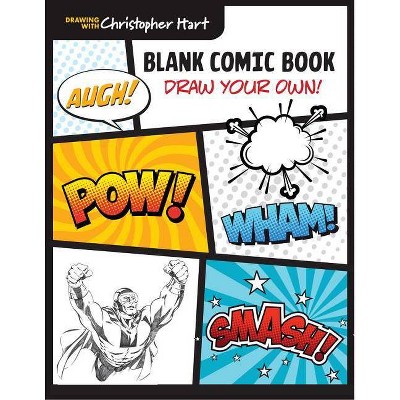 Blank Comic Book - by  Christopher Hart (Paperback)