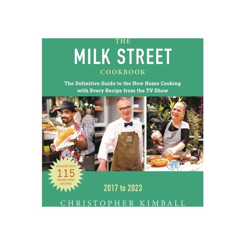 The Milk Street Cookbook - 6th Edition by  Christopher Kimball (Hardcover), 1 of 2