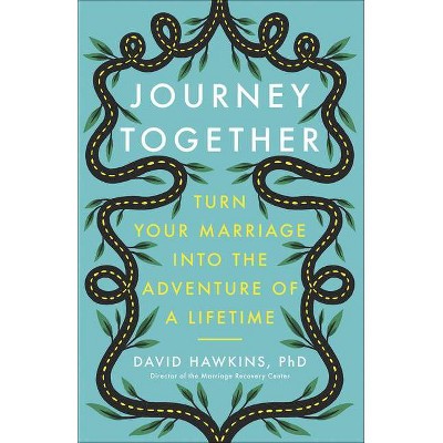 Journey Together - by  David Hawkins (Paperback)