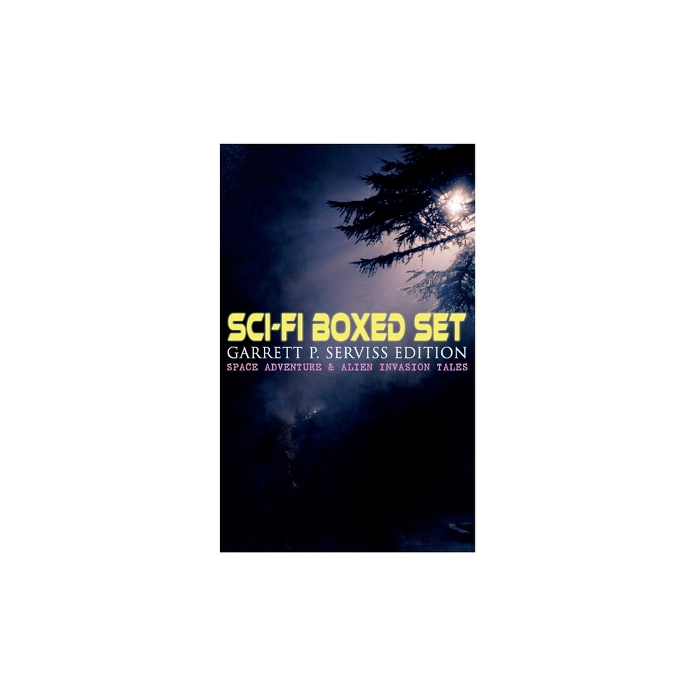 Sci-Fi Boxed Set - by Garrett P Serviss (Paperback)