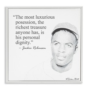 Stupell Industries Personal Dignity Jackie Robinson Quote Black and White Framed Giclee Art - 1 of 4