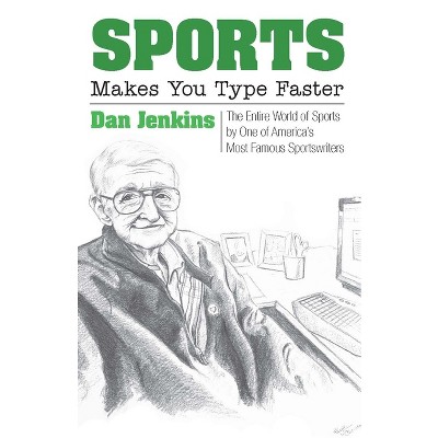 Sports Makes You Type Faster - by Dan Jenkins