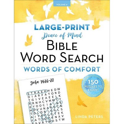 Peace of Mind Bible Word Search: Words of Comfort - by  Linda Peters (Paperback)