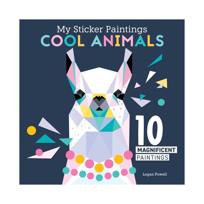 My Sticker Paintings: Cool Animals - by  Logan Powell (Paperback), 1 of 2