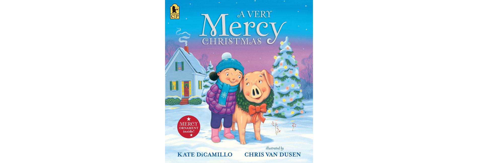 A Very Mercy Christmas - (Mercy Watson) by  Kate DiCamillo (Paperback)