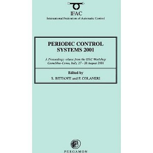 Periodic Control Systems 2001 - (Ifac Proceedings Volumes) by  S Bittanti & P Colaneri (Paperback) - 1 of 1