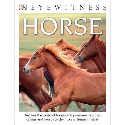 DK Eyewitness Books: Horse - Annotated by  Juliet Clutton-Brock (Paperback)