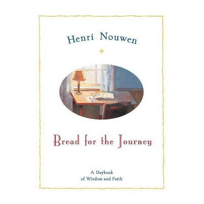 Bread for the Journey - by  Henri J M Nouwen (Paperback)