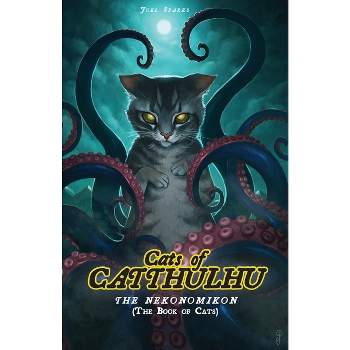 Cats of Catthulhu Book I - (Cocat) by  Joel Sparks (Paperback)