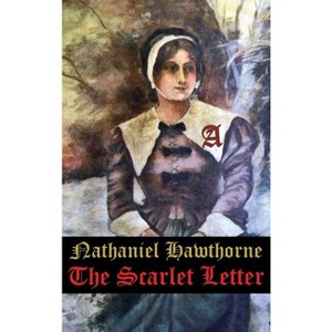 The Scarlet Letter - by Nathaniel Hawthorne - 1 of 1