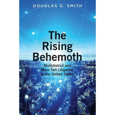 The Rising Behemoth - by  Douglas Smith (Paperback)