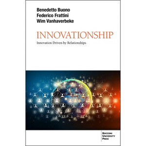 Innovationship - by  Federico Frattini & Wim Vanhaverbeke & Benedetto Buono (Paperback) - 1 of 1
