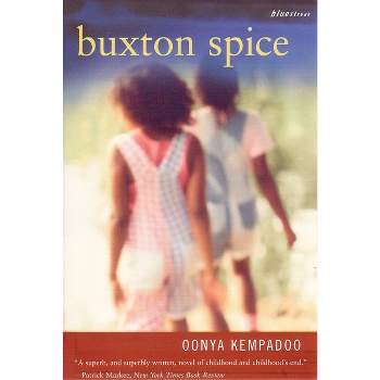 Buxton Spice - (Bluestreak) by  Oonya Kempadoo (Paperback)