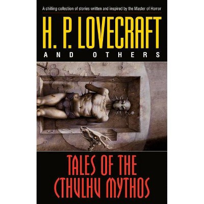 Tales of the Cthulhu Mythos - by  H P Lovecraft & Robert Bloch & Ramsey Campbell & Brian Lumley (Paperback)