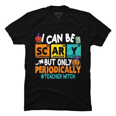 Men's Design By Humans I Can Be Scary But Only Periodically Science Halloween Gifts By lenxeemyeu T-Shirt