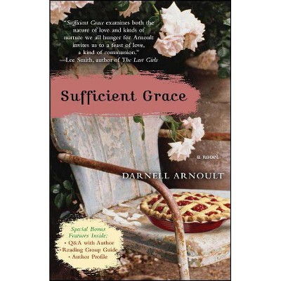 Sufficient Grace - by  Darnell Arnoult (Paperback)