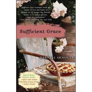 Sufficient Grace - by  Darnell Arnoult (Paperback) - 1 of 1