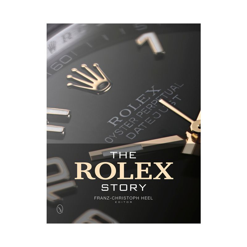 The Rolex Story - by  Franz-Christoph Heel (Hardcover), 1 of 2