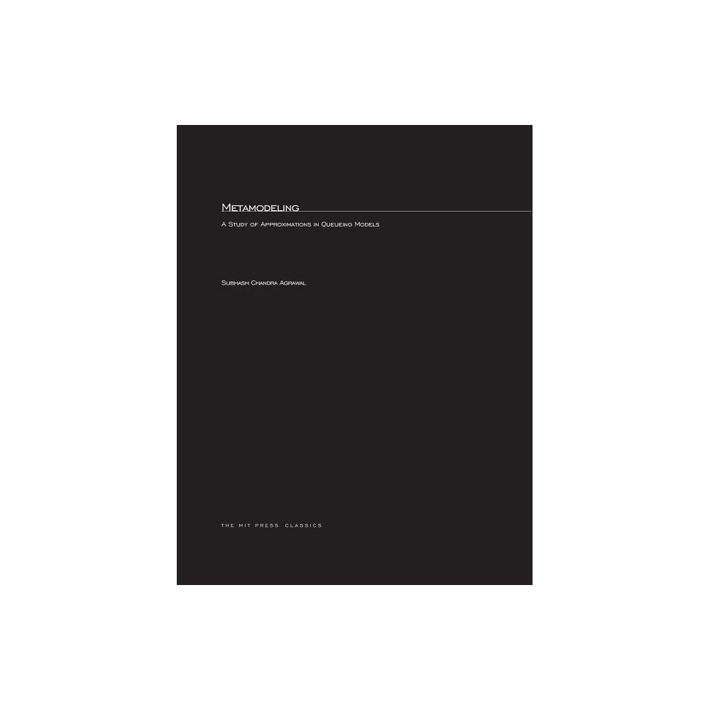 Metamodeling - (MIT Press Classics) by Subhash C Agrawal (Paperback)