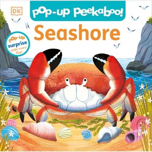 Pop-Up Peekaboo! Seashore - by  DK (Board Book) - 1 of 1
