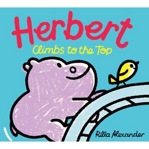 Herbert Climbs to the Top - (Hippo Park Pals) by  Rilla Alexander (Hardcover) - 1 of 1