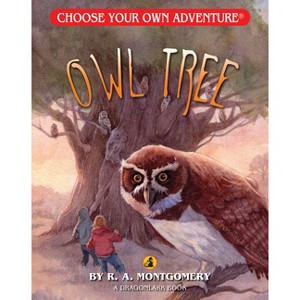 Owl Tree - (Choose Your Own Adventure Jr.) by  R a Montgomery (Paperback) - 1 of 1