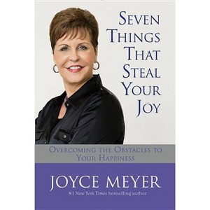 Seven Things That Steal Your Joy - by  Joyce Meyer (Hardcover) - 1 of 1