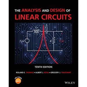 The Analysis and Design of Linear Circuits - 10th Edition by  Roland E Thomas & Albert J Rosa & Gregory J Toussaint (Paperback) - 1 of 1